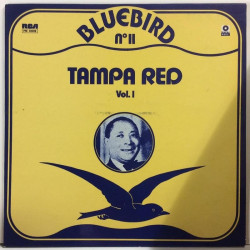 Tampa Red :  Vol.1  1934-49 BLUES BLUEBIRD  kansi  EX- levy  EX