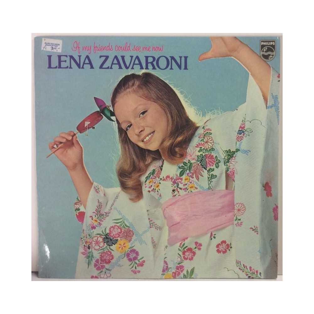 Zavaroni Lena :  If My Friends Could See Me Now  1975 70L PHILIPS tuotelaji: KLP