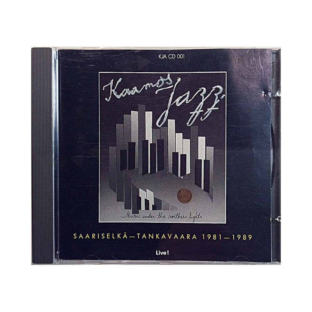 Kaamosjazzia 1999 KJA CD 001 Saariselkä-Tankavaara 1981-1989 Live! Used CD