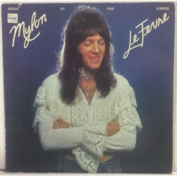 Mylon Le Fevre :  Weak At The Knees  1977 70L WARNER tuotelaji: KLP