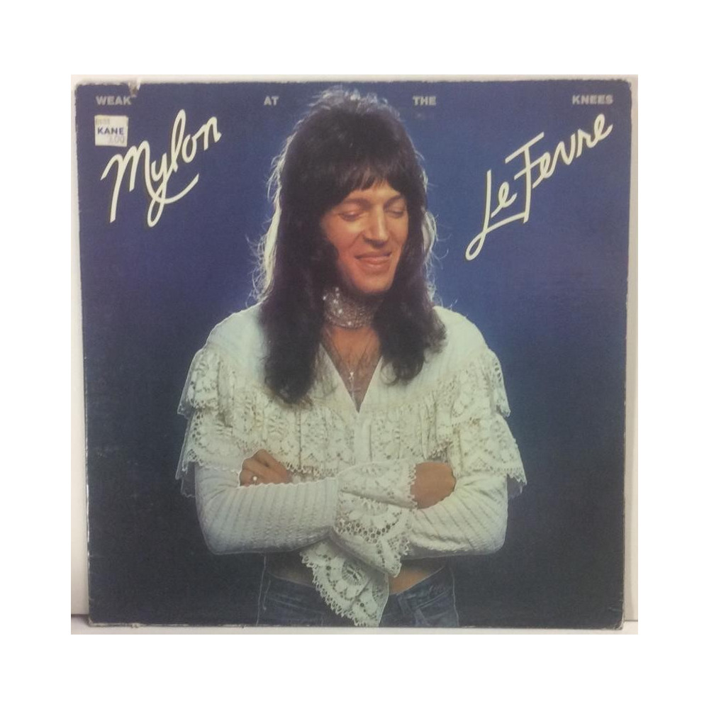 Mylon Le Fevre :  Weak At The Knees  1977 70L WARNER tuotelaji: KLP
