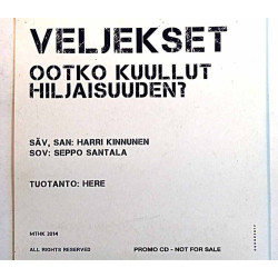 Veljekset 2014 MHK001 Ootko kuullut hiljaisuuden cd-single promo Used CD