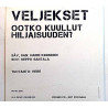 Veljekset 2014 MHK001 Ootko kuullut hiljaisuuden cd-single promo Used CD