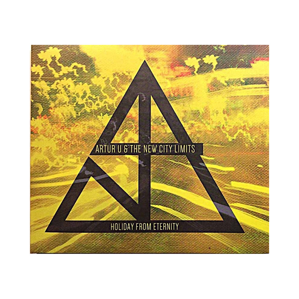 Artur U And The New City Limits 2015  Holiday From Eternity Used CD