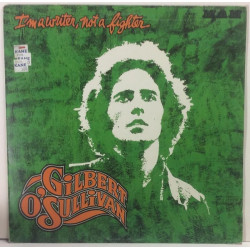 O’Sullivan Gilbert :  I’m a writer, not a fighter  1973 70L MAM  kansi  VG levy  EX