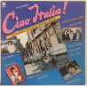 Various Artists :  Ciao Italia!  1983 80L K-TEL tuotelaji: KLP