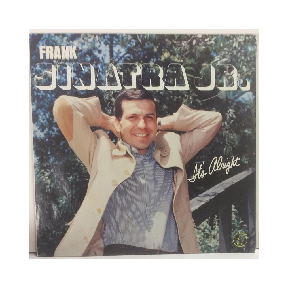 Sinatra Frank Jr. :  It’s Alright  1973 VIIHDE CHURCHILL  kansi  EX levy  EX