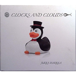 Iisakkila Jukka 2018 ECD-201863 Clocks and Clouds CD
