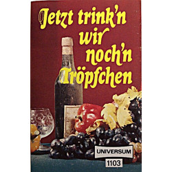 Joku artisti 1980’s 1103 Jetzt trink’n wir noch’n Tröpfchen cassette