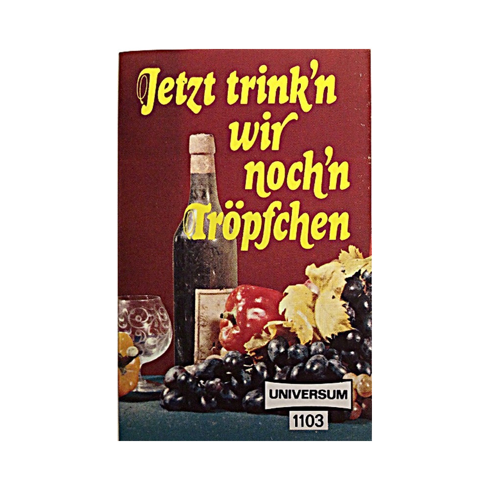 Joku artisti : Jetzt trink’n wir noch’n Tröpfchen - käytetty kasetti