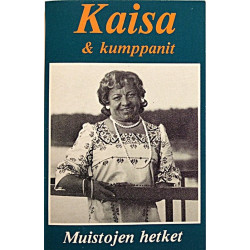 Kaisa & Kumppanit 1979 MIC 44 Muistojen hetket c musikkassett