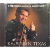 Erik Hokkanen & Lumisudet: Kaustinen, Texas kansivihko EX CD:n kunto EX Käytetty CD