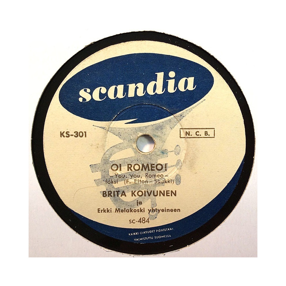 Koivunen Brita: Oi Romeo! / Kasakkapartio  kansi paperikansi/muovitasku levy VG savikiekko gramofonilevy