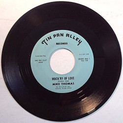 Thomas Mike 1970’s 65-632 Mock’ry of love / Johnny begagnad singelskiva