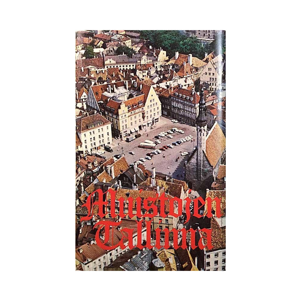 Various Artists : Muistojen Tallinna - käytetty kasetti