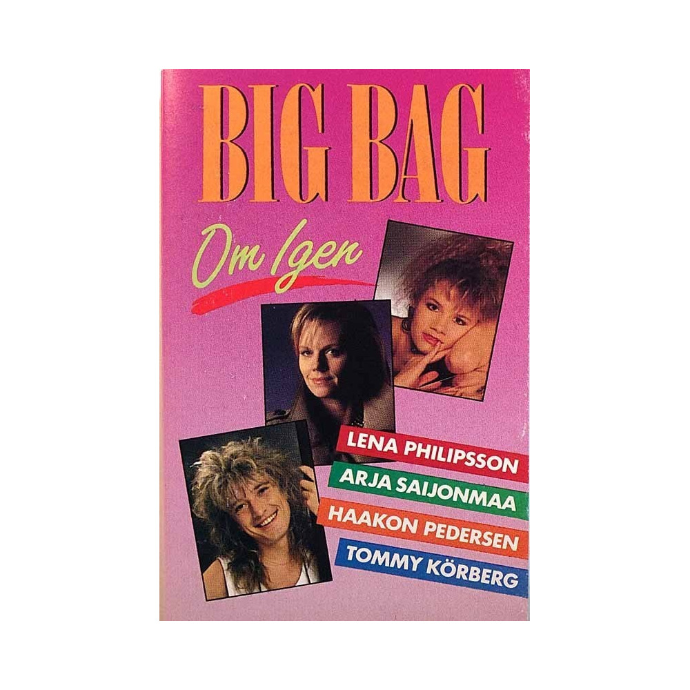 Lena Philipsson, Uffe Persson ym. 1988 BBMK 502 Big Bag music “Om Igen” c music cassette