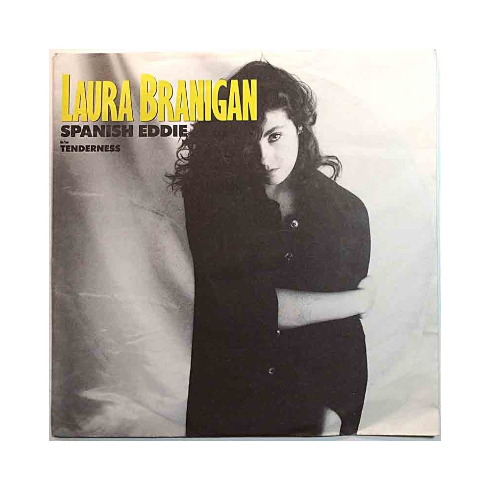 Branigan Laura 1985 789 531-7 Spanish Eddie / Tenderness begagnad singelskiva