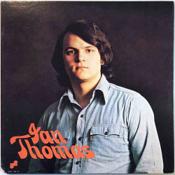 Thomas Ian: Ian Thomas -73  kansi EX levy EX Käytetty LP