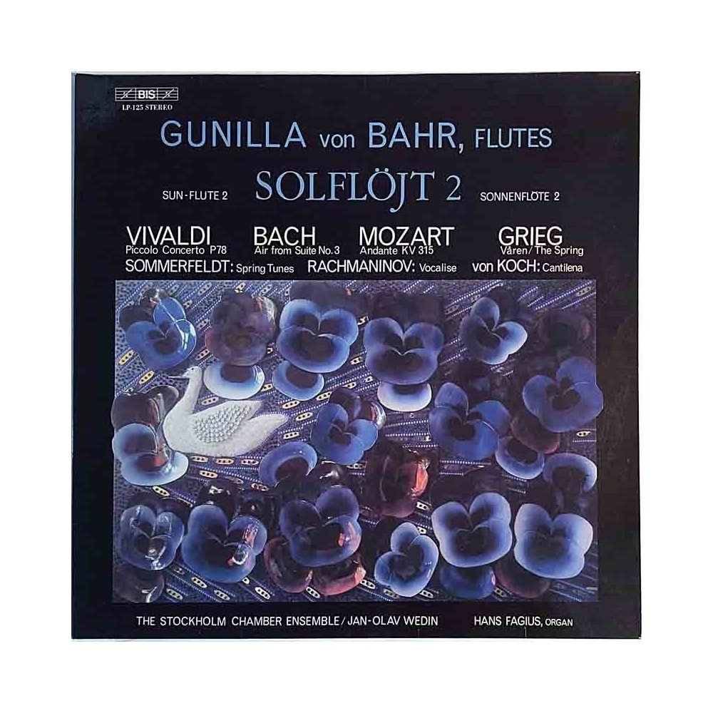 Gunilla von Bahr, flutes 1978 BIS-LP-125 Solflöjt 2 = Sun-Flute 2 = Sonnenflöte 2 Begagnat LP