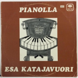 KATAJAVUORI ESA :  PIANOLLA  1975 SF 70L SCANDIA  kansi  VG+ levy  EX-
