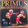 Primus 2003 B0029091-01 Animals Should Not Try To Act Like People LP