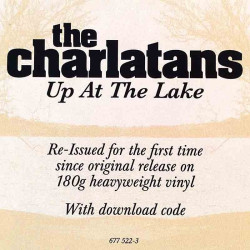 Charlatans 2004 677 522-3 Up At The Lake LP