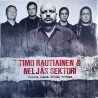 Timo Rautiainen & Neljäs Sektori 2012 3721026 Kunnes Elämä Meidät Erottaa LP