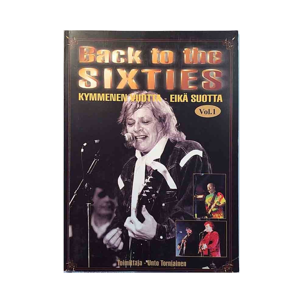 Back to the Sixties Vol.1 2001  Kymmenen vuotta eikä suotta Used book