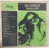 ERI ESITTÄJIÄ :  IKIVIHREITÄ ISKELMIÄ  1970 SF 70L TRIOLA  kansi  EX- levy  G-