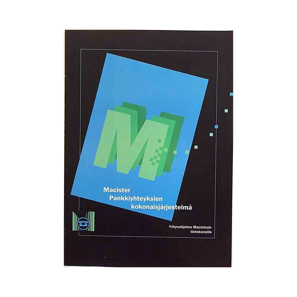 Macister Pankkiyhteysohjelma : Yritysohjelma Macintosh-tietokoneille - Printed matter