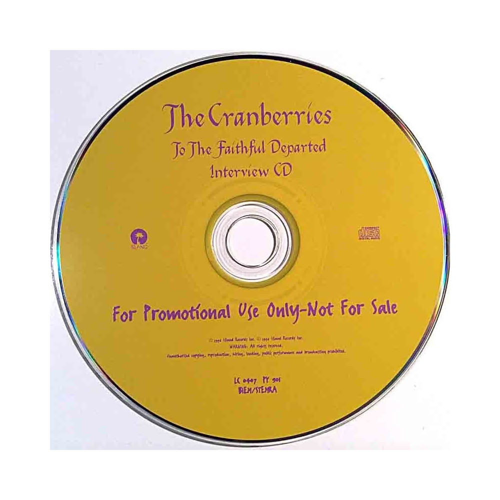 Cranberries 1996 LC 0407 Interview Cd - To Faithful CD no sleeve