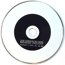 Don Johnson Big Band: Breaking Daylight  kansi Ei kuvakantta levy EX kanneton CD