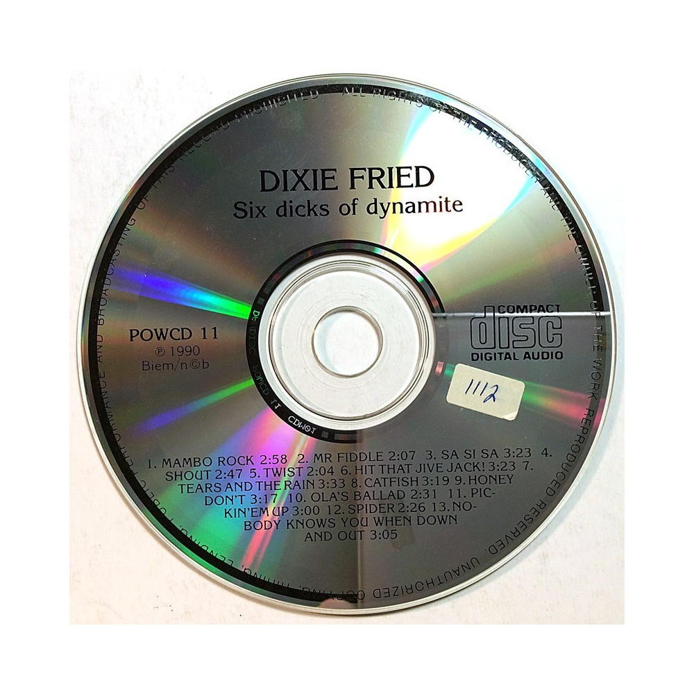Dixie Fried 1990 POWCD 11 Six Dicks Of Dynamite CD utan omslag
